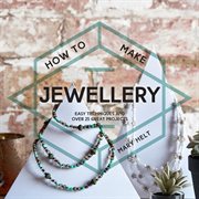 How to make jewellery cover image