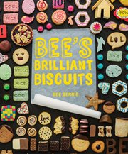 Bee's Brilliant Biscuits cover image