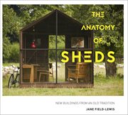 The Anatomy of Sheds cover image