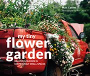My Tiny Flower Garden cover image