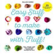 Easy stuff to make with fluff cover image