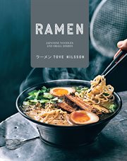 Ramen: Japanese Noodles & Small Dishes : Japanese Noodles & Small Dishes cover image