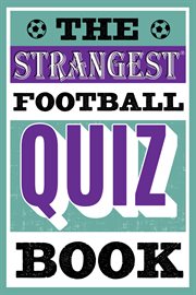 The strangest football quiz book cover image