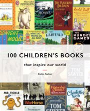 100 Children's Books: That Inspire Our World : That Inspire Our World cover image