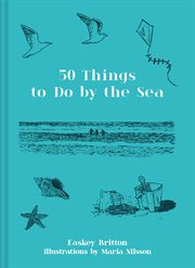 50 things to do by the sea cover image