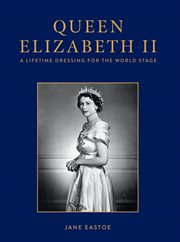 Elizabeth: Reigning in Style : Reigning in Style cover image