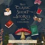 Best classic short stories for children cover image