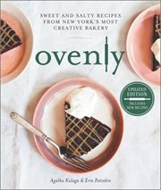 Ovenly : sweet and salty recipes from New York's most creative bakery cover image