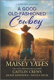 A good old-fashioned cowboy cover image