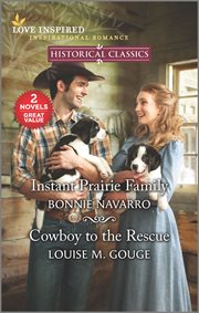 Instant prairie family & cowboy to the rescue cover image