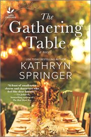 The gathering table : a novel cover image