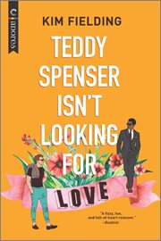 Teddy Spenser isn't looking for love cover image