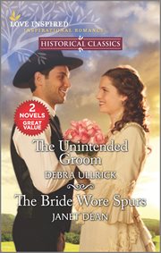 The unintended groom &, the bride wore spurs cover image