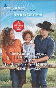 The rancher's legacy and the texan's secret daughter cover image