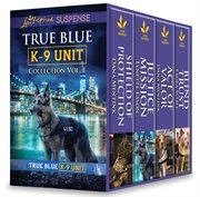 True blue k-9 unit collection vol 1 cover image