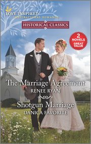 The marriage agreement and shotgun marriage cover image