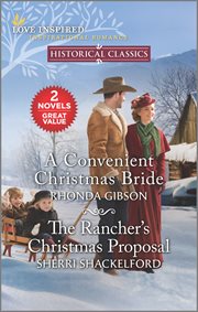 A convenient christmas bride and the rancher's christmas proposal cover image