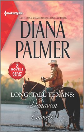 Long, Tall Texans: Donavan/Emmett Ebook by Diana Palmer - hoopla