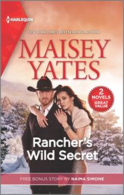 Rancher's wild secret ; : Blame it on the billionaire cover image