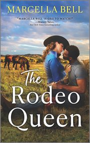 The Rodeo Queen : A Novel cover image