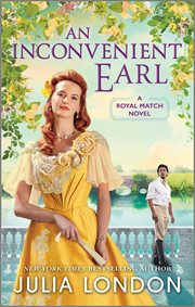 An Inconvenient Earl : Royal Match cover image