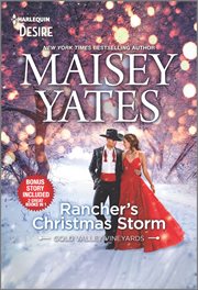 Rancher's Christmas storm ; : &, Seduce me, cowboy : A sassy, steamy, snowbound Western romance cover image