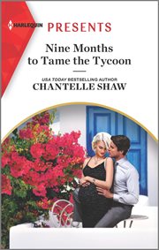 Nine months to tame the tycoon cover image