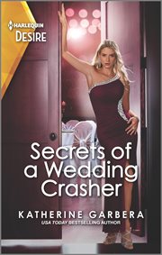Secrets of a wedding crasher cover image