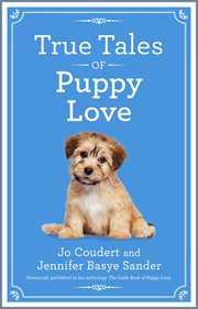 True tales of puppy love cover image