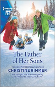 The father of her sons : Wild Rose Sisters Series, Book 1 cover image