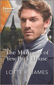 The Marquess of Yew Park House cover image