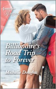 Billionaire's road trip to forever cover image