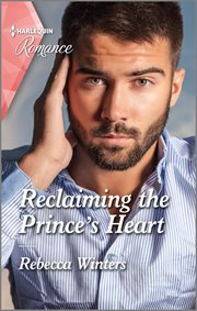 Reclaiming the prince's heart cover image