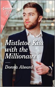 Mistletoe kiss with the millionaire cover image
