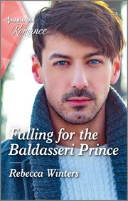 Falling for the Baldasseri prince cover image