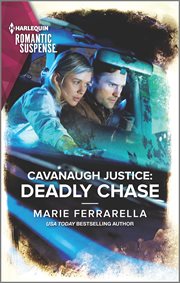 Cavanaugh justice : Deadly chase cover image