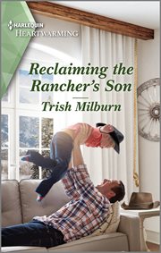Reclaiming the rancher's son cover image