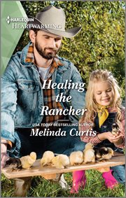 Healing the Rancher : Mountain Monroes Series, Book 11 cover image