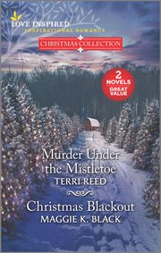 Murder under the mistletoe and christmas blackout cover image