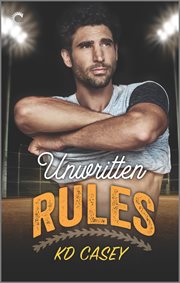 Unwritten rules : a gay sports romance cover image