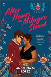 After hours on Milagro Street : a novel cover image