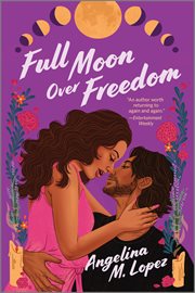 Full Moon Over Freedom : Milagro Street cover image