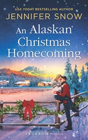 An Alaskan Christmas homecoming cover image