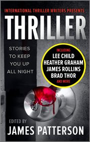 Thriller : stories to keep you up all night cover image