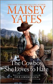 The cowboy she loves to hate cover image