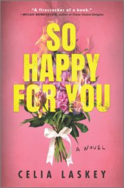 So happy for you : a novel cover image