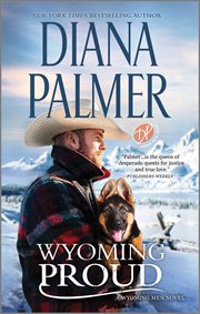 Wyoming Proud : A Novel. Wyoming Men cover image