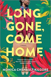 Long Gone, Come Home cover image