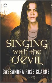 Singing with the devil : A Demon Romance cover image