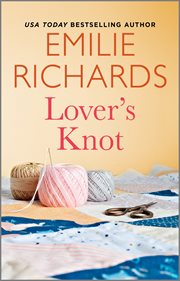Lover's knot : [a Shenandoah album novel] cover image
